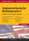 Angloamerikanische Rechtssprache 2 Angloamerikanische Rechtssprache 2