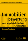 Immobilienbewertung nach angelsächsischen Grundsätzen Immobilienbewertung nach angelsächsischen Grundsätzen